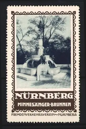 Reklamemarke Nürnberg, Fremdenverkehrsverein, Minnesänger-Brunnen