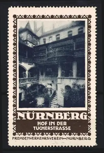 Reklamemarke Nürnberg, Fremdenverkehrsverein, Hof in der Tucherstrasse, historisches Gebäude