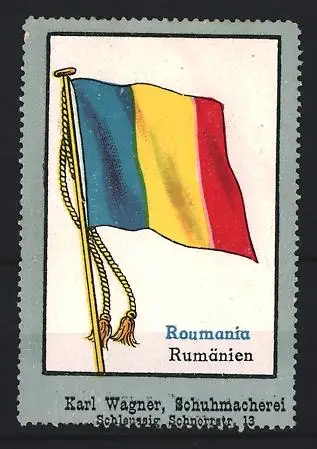 Reklamemarke Schleussig, Karl Wagner, Schuhmacherei, Flagge von Rumänien