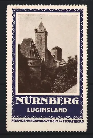 Reklamemarke Nürnberg, Fremdenverkehrsverein, Luginsland, Burgturm