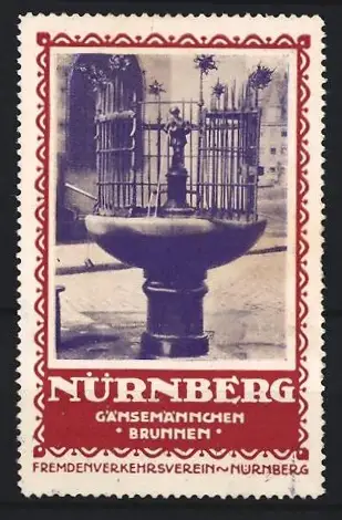 Reklamemarke Nürnberg, Fremdenverkehrsverein, Gänsemännchen Brunnen, Brunnen mit Figur