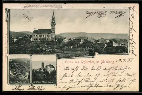 AK Hofkirchen im Mühlkreis, Ortsansicht mit Kirche, Ruine Falkenstein, Schloss Marsbach