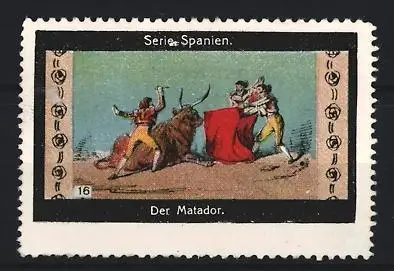 Reklamemarke Der Matador, Stierkampf-Szene
