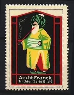 Reklamemarke Aecht Franck, Rauchender Mann in Tracht