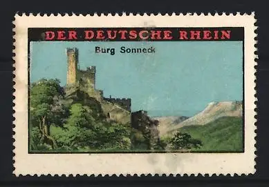 Reklamemarke Burg Sonneck /Rhein, Burgruine