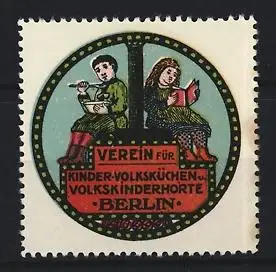 Reklamemarke Berlin, Verein für Kinder-Volksküchen u. Volkskinderhorte, Kinder mit Buch und Schüssel