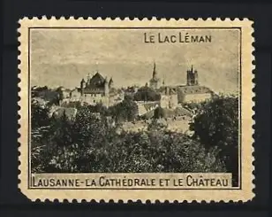 Reklamemarke Lausanne, La Cathédrale et le Château