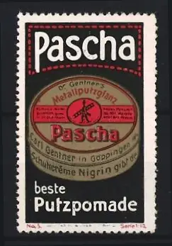 Reklamemarke Göppingen, Dr. Gentner`s Metallputzglanz, Pascha, Beste Putzpomade