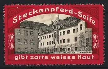 Reklamemarke Steckenpferd-Seife, Schloss Meiningen