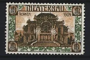 Reklamemarke Teschen, Theaterbau 1909, Gebäudeillustration