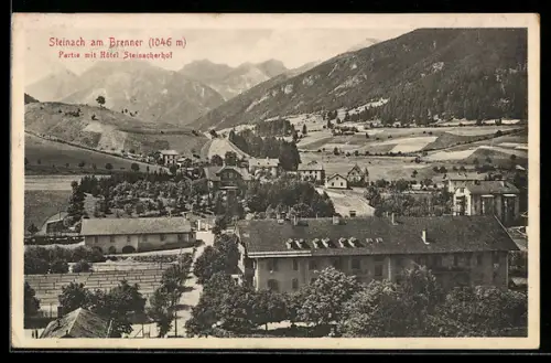 AK Steinach am Brenner, Partie mit Hotel Steinacherhof und Bergpanorama