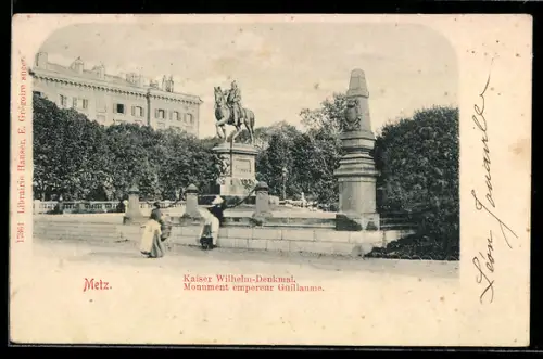 AK Metz, Kaiser Wilhelm-Denkmal
