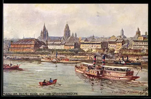 Künstler-AK Charles F.Flower: Mainz, Blick von der Strassenbrücke, Dampfer, Boote