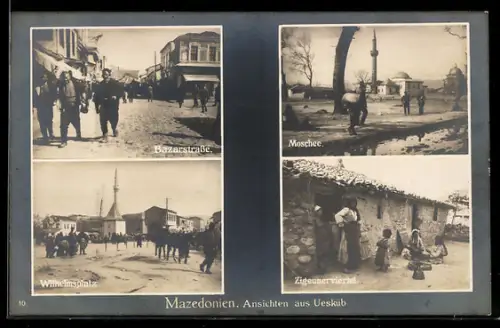 AK Skoplje / Ueskueb, Bazarstrasse, Wilhelmsplatz, Zigeunerviertel, Moschee