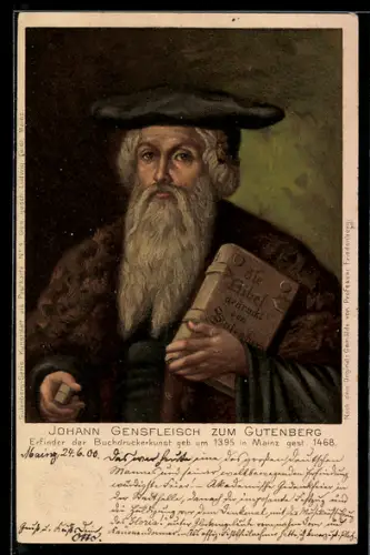 AK Portrait Johann Gensfleisch zum Gutenberg, Erfinder des modernen Buchdruckes