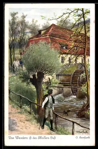 Künstler-AK Oskar Herrfurth: Wanderer kommt an einer Wassermühle vorbei