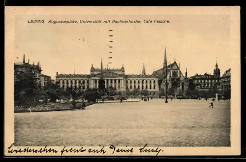 AK Leipzig, Augustusplatz, Universität, Paulinerkirche, Café Felsche