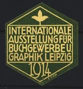Reklamemarke Leipzig, Internationale Ausstellung für Buchgewerbe und Graphik 1914, gelb-grün