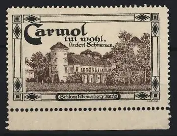 Reklamemarke Carmol tut wohl lindert Schmerzen, Schloss Rheinsberg