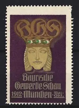 Reklamemarke München, Bayerische Gewerbeschau 1912, Krone und Gesicht