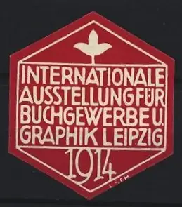 Reklamemarke Leipzig, Internationale Ausstellung für Buchgewerbe u. Graphik 1914, stilisierte Blume, weiss-rot