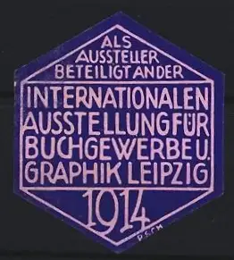 Reklamemarke Leipzig, Internationale Ausstellung für Buchgewerbe und Graphik, 1914, Sechseckform, rosa-blau