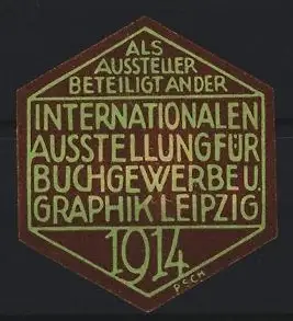 Reklamemarke Leipzig, Internationale Ausstellung für Buchgewerbe und Graphik 1914, sechseckiges Design, grün-braun