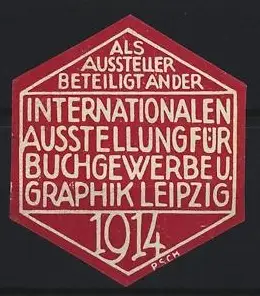 Reklamemarke Leipzig, Internationale Ausstellung für Buchgewerbe u. Graphik, 1914, weiss-rot