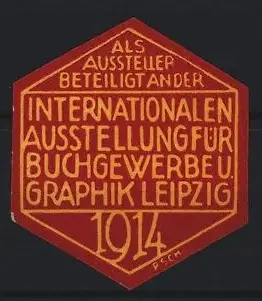 Reklamemarke Leipzig, Internationale Ausstellung für Buchgewerbe, Sechseck, 1914, orange-rot
