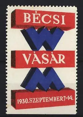 Reklamemarke Wien, Bécsi Vásár 1930, geometrische Formen