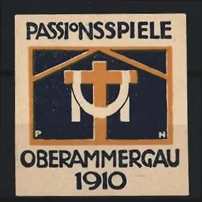 Künstler-Reklamemarke Paul Neu, Oberammergau, Passionsspiele 1910, Kreuzsymbol