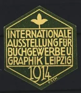 Reklamemarke Leipzig, Internationale Ausstellung für Buchgewerbe u. Graphik 1914, Pflanzensymbol, gelb-grün