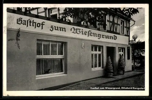 AK Ehlscheid /Rengsdorf, Gasthof zum Wiesengrund, Inh. Otto Britz