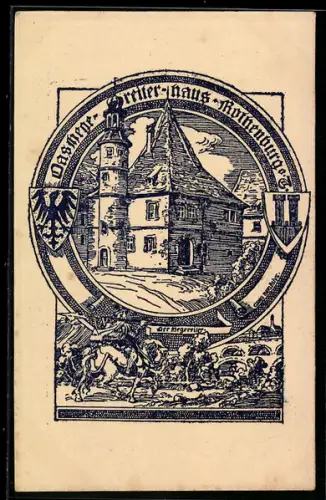 Künstler-AK Rothenburg o. T., Neues Reiterhaus, Turm, Wappen, Ritter