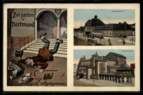 AK Dortmund, Hauptbahnhof, Stadttheater, humoristische Ankunftsszene