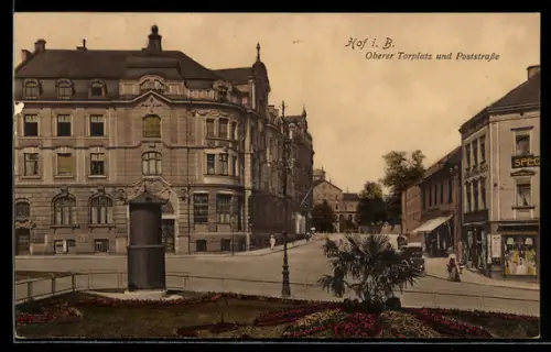 AK Hof i. B., Oberer Torplatz und Poststrasse mit Geschäften