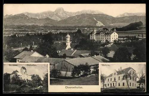 AK Oberoelkofen, Schloss Oelkofen, Schule und Totalansicht