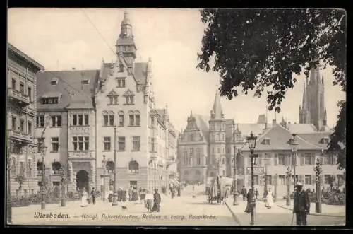 AK Wiesbaden, Königl. Polizeidirektion, Rathaus, evang. Hauptkirche