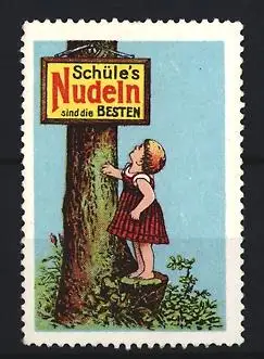 Reklamemarke Schüle`s Nudeln, Kind am Baum mit Schild