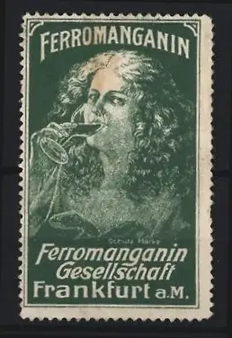 Reklamemarke Frankfurt a. M., Ferromanganin Gesellschaft, trinkende Frau