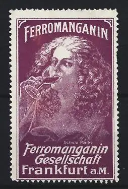 Reklamemarke Frankfurt a. M., Ferromanganin Gesellschaft, Frau mit Weinglas