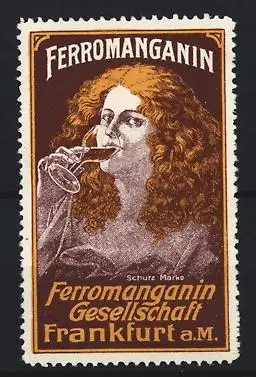 Reklamemarke Frankfurt a. M., Ferromanganin Gesellschaft, Frau mit Weinglas