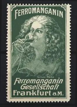 Reklamemarke Frankfurt a. M., Ferromanganin Gesellschaft, Frau mit Glas