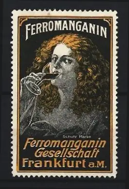 Reklamemarke Frankfurt a. M., Ferromanganin Gesellschaft, Frau mit Getränk