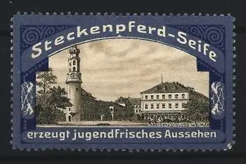Reklamemarke Steckenpferd-Seife, Erzeugt jugendfrisches Aussehen, Residenzschloss Weimar