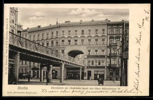 AK Berlin-Schöneberg, Durchfahrt der Hochbahn durch das Haus Bülowstrasse No. 79