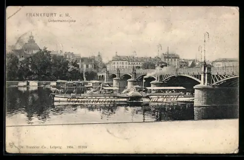 AK Frankfurt a. M., Untermainbrücke, Dampfer