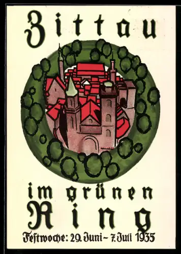 AK Zittau, Festwoche Zittau im grünen Ring 1935, Teilansicht der Stadt mit Kirche, Ganzsache