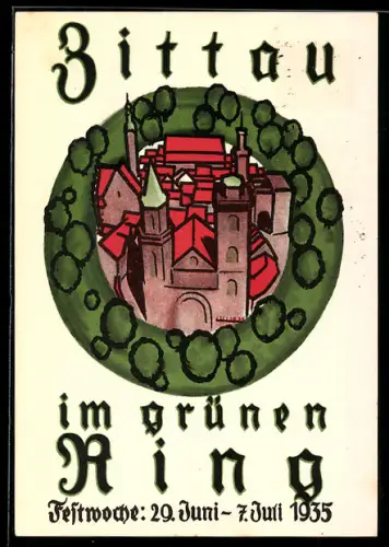 AK Zittau, Festwoche Zittau im grünen Ring 1935, Teilansicht der Stadt mit Kirche, Ganzsache
