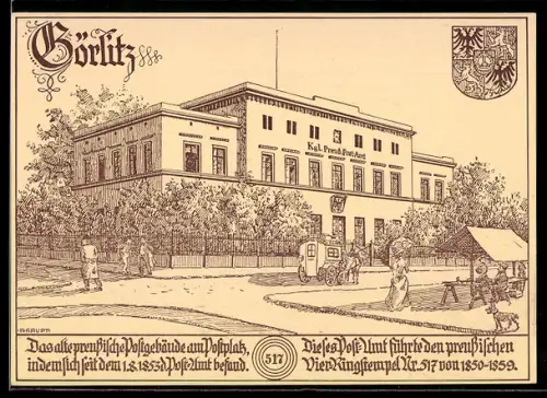 AK Ganzsache Görlitz, altes Kgl. Preuss. Postgebäude am Postplatz